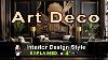 Explanation Of Art Deco Interior Design Style Through Retro Lamp